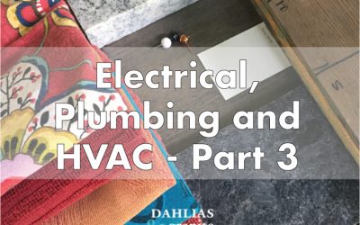 Electrical, Plumbing and HVAC – Part 3