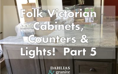 Cabinets, Counters and Lights! – Part 5